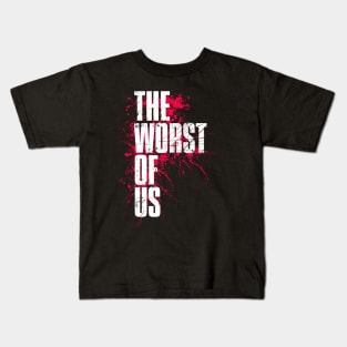 The Worst Of Us Kids T-Shirt